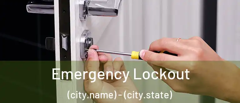 Emergency Lockout (city.name) - (city.state)